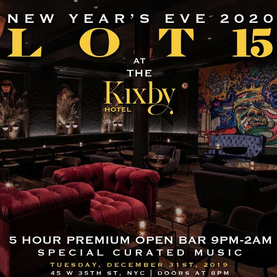 Times Square New Years Eve At Lot 15 Nyc At Kixby Hotel Nyc New Years Eve 2021